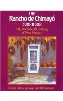 The Rancho de Chimayo Cookbook: Traditional Cooking of New Mexico(English)