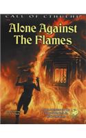 Alone Against the Flames