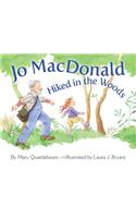 Jo MacDonald Hiked in the Woods