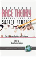 Critical Race Theory Perspectives on the Social Studies