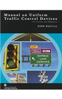 Manual on Uniform Traffic Control Devices for Streets and Highways: For Streets and Highways