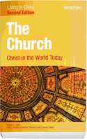 The Church: Christ in the World Today (Second Edition) Student Text