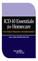 ICD-10 Essentials for Homecare: Your Guide to Preparation and Implementation