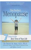 Perfect Menopause: 7 Steps to the Best Time of Your Life