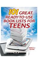 101 Great, Ready-to-Use Book Lists for Teens