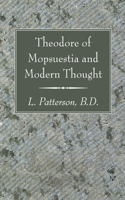 Theodore of Mopsuestia and Modern Thought