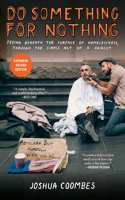 Do Something for Nothing: Seeing Beneath the Surface of Homelessness, Through the Simple Act of a Haircut