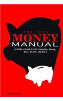 The Teen Money Manual