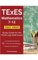 TExES Mathematics 7-12 Test Prep
