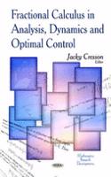 Fractional Calculus in Analysis, Dynamics & Optimal Control