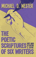 Poetic Scriptures of Six Writers
