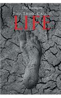 This Thing Called Life