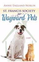 St. Francis Society for Wayward Pets