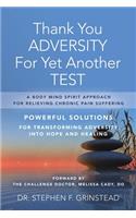 Thank You Adversity For Yet Another Test