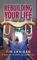 Rebuilding Your Life