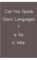 Can You Speak Slavic Languages
