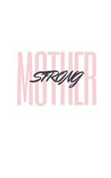 Strong Mother