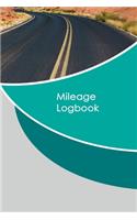 Mileage Logbook: Gas & Mileage Log Book: Keep Track of Your Car or Vehicle Mileage & Gas Expense for Business and Tax Savings