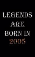 Legends Are Born In 2005 Notebook
