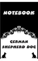German Shepherd Dog Notebook: Black and White notebook, Decorative Journal for German Shepherd Dog Lover: Notebook /Journal Gift, Black and White,100 pages, 6x9, Soft cover, Mate