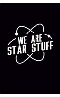 We Are Star Stuff