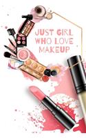 Just Girl Who Love Makeup