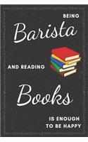 Barista & Reading Books Notebook: Funny Gifts Ideas for Men/Women on Birthday Retirement or Christmas - Humorous Lined Journal to Writing