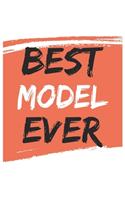 Best model Ever models Gifts model Appreciation Gift, Coolest model Notebook A beautiful