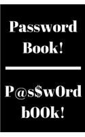 Password Book: Quality 108-paged journal to keep all your websites, usernames and passwords in one place.