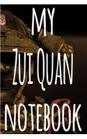 My Zui Quan Notebook: The perfect way to record your martial arts progression - 6x9 119 page lined journal!