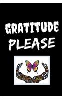 Gratitude Please