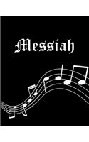 Messiah: Sheet Music Note Manuscript Notebook Paper - Personalized Custom First Name Cover - Musician Composer Instrument Composition Book - 12 Staves a Page