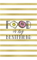Food Is My Best Friend