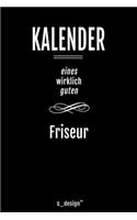 Kalender für Friseure / Friseur / Friseuse / Friseurin: Immerwährender Kalender / 365 Tage Tagebuch / Journal [3 Tage pro Seite] für Notizen, Planung / Planungen / Planer, Erinnerungen, Sprüche