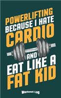 My Powerlifting Workout Log: Funny Training Aid Gift Idea for Bodybuilding and Powerlifting Fans, Gym, Workout, Training and Fitness Lovers and Bodybuilders. Weekly 5 Day Workou