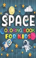 Space Coloring Book For Kids: Fun kids Coloring Book for Kids with 42 Fantastic Pages to Color with Astronauts, Planets, Solar System, Aliens, Rockets & UFO and More!