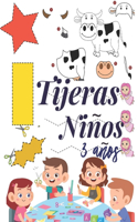 Tijeras Niños 3 Años: Libro de Cortar y Pegar, libro de actividades preescolar, libro recortar niños.