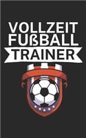 Vollzeit Fußball Trainer