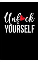 Unfuck Yourself: A Journal, Notepad, or Diary to write down your thoughts. - 120 Page - 6x9 - College Ruled Journal - Writing Book, Personal Writing Space, Doodle, N