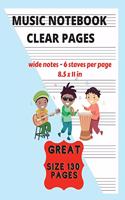 Music Notebook Clear Pages For Kids Wide Notes - 6 Staves Per Page