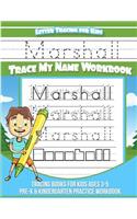 Marshall Letter Tracing for Kids Trace my Name Workbook