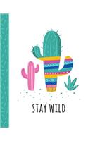 Stay Wild: Letter-Sized Notebook