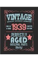 Vintage Quality Without Question One of a Kind 1939 Limited Edition Perfectly Aged Original Parts Mostly: 2019 Planners for 1939 Birth Year