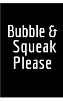 Bubble & Squeak Please