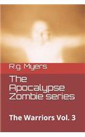 The Apocalypse Zombie Series