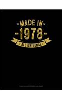 Made in 1978 All Original: Composition Notebook: Wide Ruled(510 Composition Notebook: Wide Ruled)