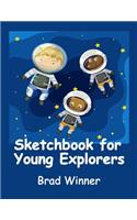 Sketchbook for Young Explorers