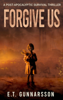 Forgive Us