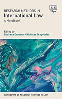 Research Methods in International Law: A Handbook (Handbooks of Research Methods in Law series)