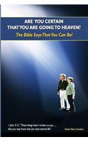 Are You Certain That You Are Going to Heaven?
